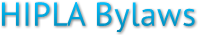 HIPLA Bylaws HIPLA Bylaws